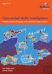 Open-Ended Maths Investigations, 9-11 Year Olds