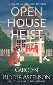 Open House Heist