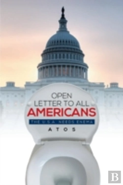 Bertrand.pt - Open Letter To All Americans: The U.S.A. Needs Enema