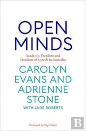 Open Minds: Academic Freedom And Freedom Of Speech Of Australia