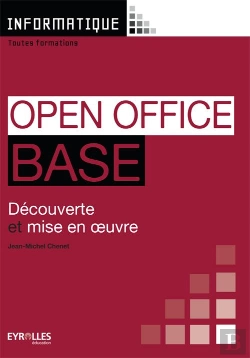 Bertrand.pt - Open Office Base ; Découverte Et Mise En Oeuvre ; Livre De L'Élève