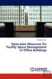 Open-Plan Measures For Facility Space Management Of Office Buildings