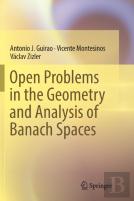 Open Problems In The Geometry And Analysis Of Banach Spaces