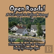 Open Roads! A Kid'S Guide To Eidfjord, Norway