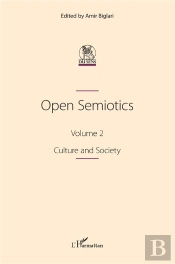 Open Semiotics. Volume 2 - Culture And Society