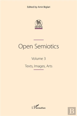 Bertrand.pt - Open Semiotics. Volume 3 - Texts, Images, Arts