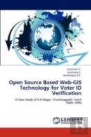 Open Source Based Web-Gis Technology For Voter Id Verification