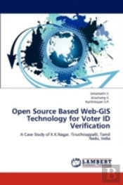 Open Source Based Web-Gis Technology For Voter Id Verification