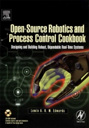 Open-Source Robotics And Process Control Cookbook
