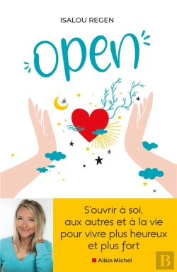 Bertrand.pt - Open - S'Ouvrir A Soi, Aux Autres Et A La Vie Pour Vivre Plus Heureux Et Plus Fort