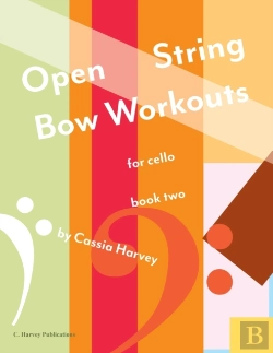 Bertrand.pt - Open String Bow Workouts For Cello, Book Two