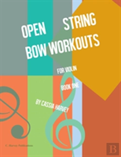 Bertrand.pt - Open String Bow Workouts For Violin, Book One
