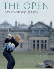 Open The 150 Years Of Golfs Oldest Major