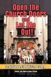 Open The Church Doors And Let Me Out!