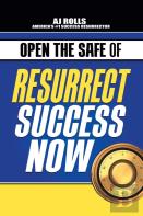 Open The Safe Of Resurrect Success Now