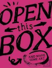 Open This Box And Make Some Art