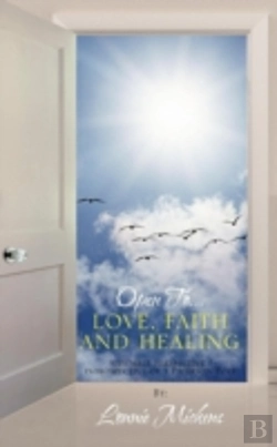 Bertrand.pt - Open To...Love, Faith And Healing: A Hum