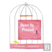 Open Up, Please!
