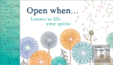 Open When