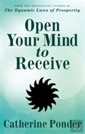 Open Your Mind To Receive