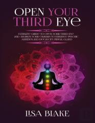 Open Your Third Eye