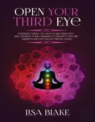 Open Your Third Eye