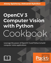 Opencv 3 Computer Vision With Python Cookbook
