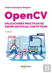 Opencv. Aplicaciones Practicas De Vision Artificial Con Python - 2.Âª E