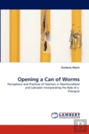 Opening A Can Of Worms