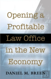 Opening A Profitable Law Office In The New Economy