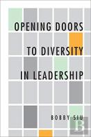 Opening Doors To Diversity In Leadership