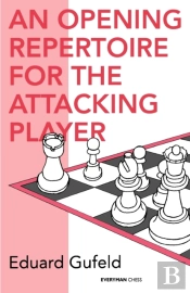 Opening Repertoire For The Attacking Player