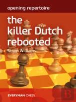 Opening Repertoire: The Killer Dutch Rebooted