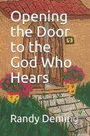 Opening The Door To The God Who Hears