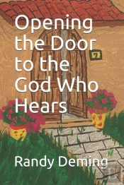 Opening The Door To The God Who Hears