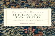 Opening To God Â€“ Lectio Divina And Life As Prayer