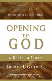 Opening To God