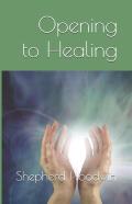Opening To Healing