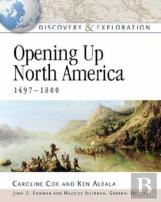 Opening Up North America, 1497-1800