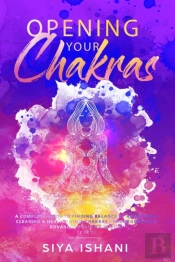 Opening Your Chakras