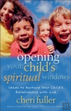Bertrand.pt - Opening Your Child'S Spiritual Windows