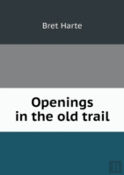 Bertrand.pt - Openings In The Old Trail