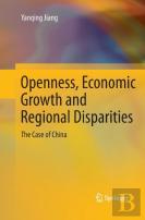 Openness, Economic Growth And Regional Disparities