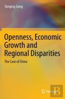 Openness, Economic Growth And Regional Disparities