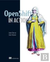 Openshift In Action