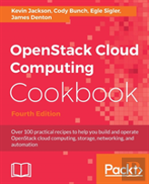 Openstack Cloud Computing Cookbook - Fourth Edition