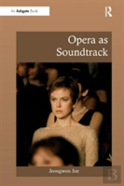 Opera As Soundtrack