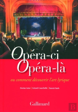 Bertrand.pt - Opéra-Ci, Opéra-Là Ou Comment Découvrir L'Art Lyrique