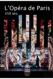 Opéra De Paris, 350 Ans