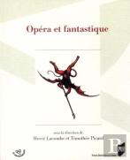 Opéra Et Fantastique